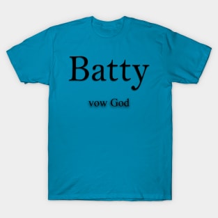 Batty Name meaning T-Shirt